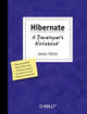 Book cover of: Hibernate - A Developer's Notebook