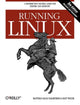 Book cover of: Running Linux