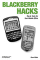 Book cover of: Blackberry Hacks. By: Dave Mabe