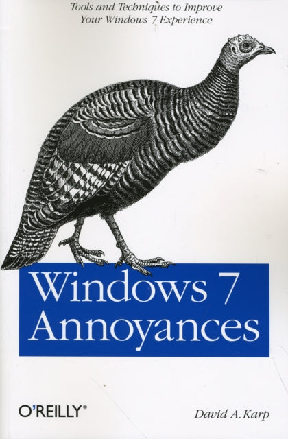 Book cover of: Windows 7 Annoyances. By: David A. Karp