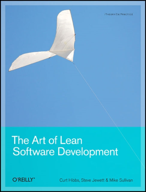 Book cover of: Art of Lean Software Development. By: Curt Hibbs