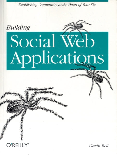Book cover of: Building Social Web Applications. By: Gavin Bell