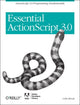 Book cover of: Essential ActionScript 3.0. By: Colin Moock