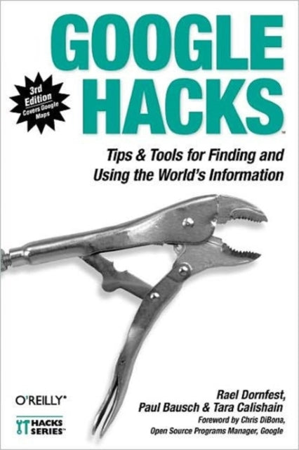 Book cover of: Google Hacks 3e. By: Rael Dornfest