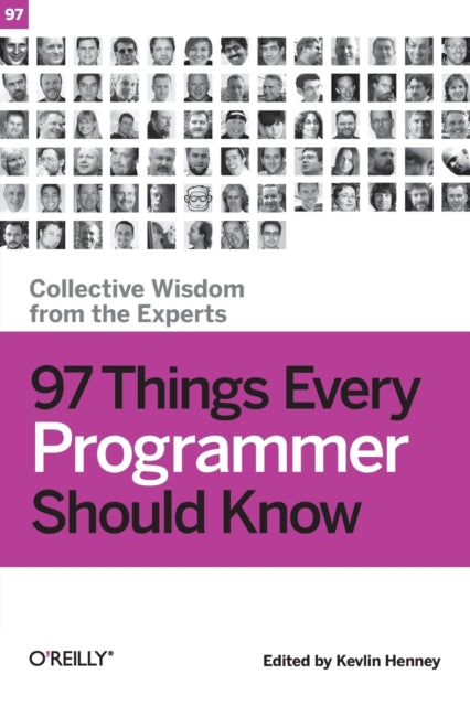 Book cover of: 97 Things Every Programmer Should Know