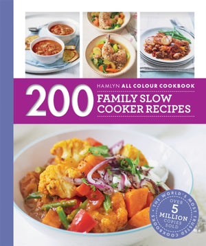 Hamlyn All Colour Cookery: 200 Family Slow Cooker Recipes, Hamlyn All Colour Cookbook