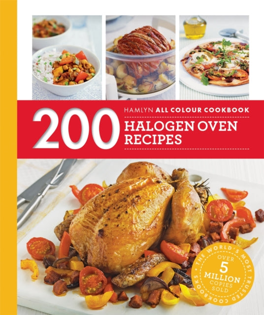 Book cover of: Hamlyn All Colour Cookery: 200 Halogen Oven Recipes. By: Maryanne Madden