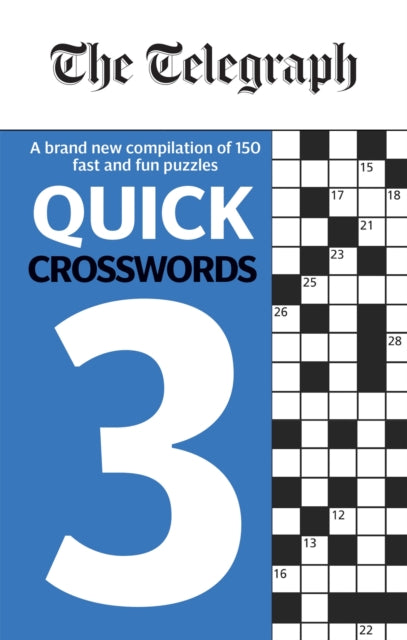 Book cover of: Telegraph Quick Crosswords 3. By: Telegraph Media Group
