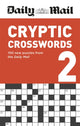 Book cover of: Daily Mail Cryptic Crosswords Volume 2. By: Daily Mail Staff