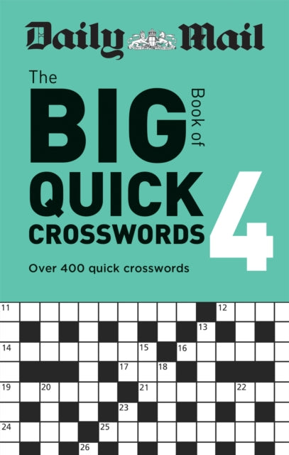 Book cover of: Daily Mail Big Book of Quick Crosswords Volume 4. By: Daily Mail