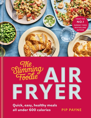 Slimming Foodie Air Fryer, BRAND NEW Quick, easy, healthy meals all under 600 calories
