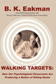 Book cover of: Walking Targets. By: B. K. Eakman