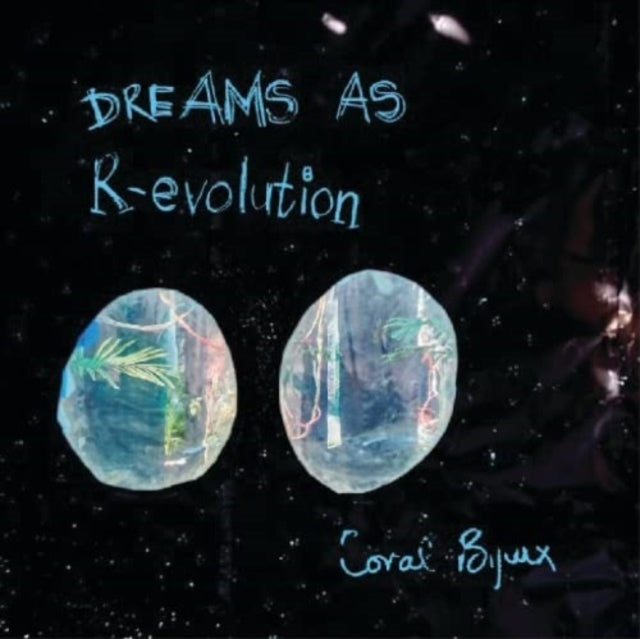 Book cover of: Dreams as R-Evolution. By: Coral Bijoux