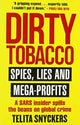 Book cover of: Dirty Tobacco. By: Telita SNYCKERS