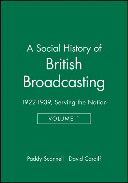 Book cover of: Social History of British Broadcasting
