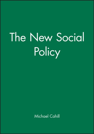 The New Social Policy