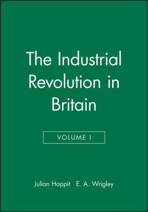 Industrial Revolution in Britain I, Volume 2