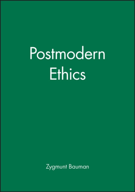Book cover of: Postmodern Ethics