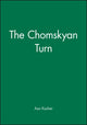 Book cover of: Chomskyan Turn. By: Asa Kasher