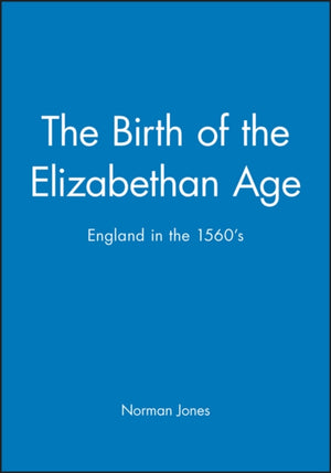 Birth of the Elizabethan Age
