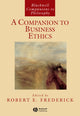 Book cover of: Companion to Business Ethics. By: Robert E. Frederick