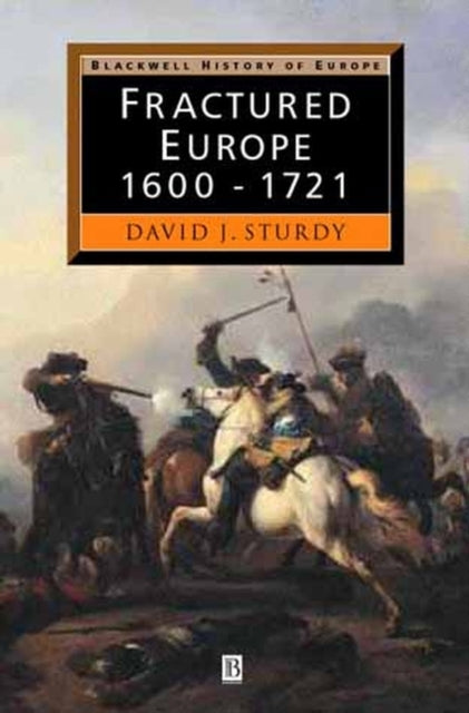Book cover of: Fractured Europe. By: D. J. Sturdy
