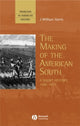 Book cover of: Making of the American South. By: J. William Harris