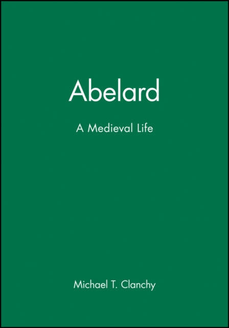 Book cover of: Abelard. By: M. T. Clanchy
