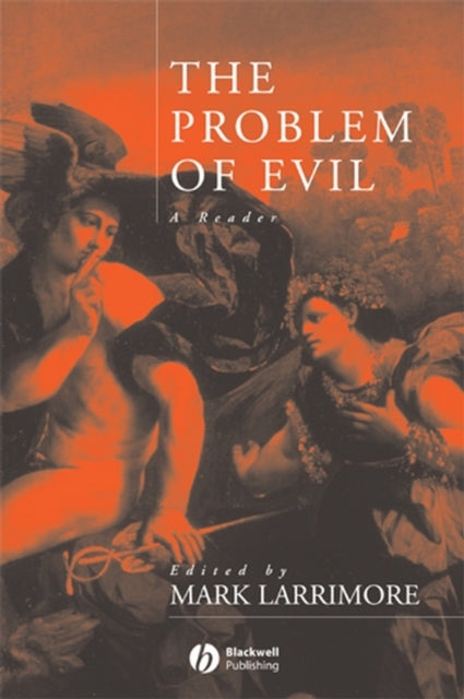 Book cover of: Problem of Evil. By: Mark J. Larrimore