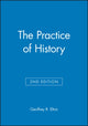Book cover of: Practice of History