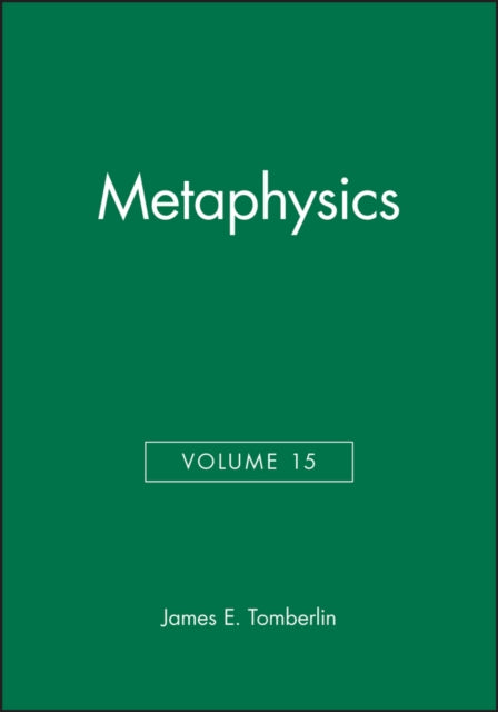 Book cover of: Metaphysics, Volume 15. By: James E. Tomberlin