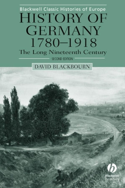 Book cover of: History of Germany 1780-1918. By: David Blackbourn