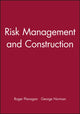 Book cover of: Risk Management and Construction