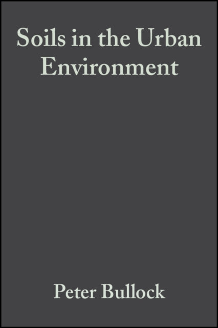 Book cover of: Soils in the Urban Environment
