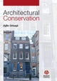 Book cover of: Architectural Conservation. By: Aylin Orbasli