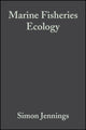 Book cover of: Marine Fisheries Ecology. By: Simon Jennings