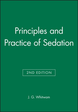 Principles and Practice of Sedation