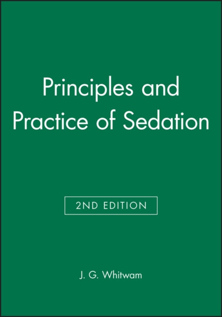 Book cover of: Principles and Practice of Sedation