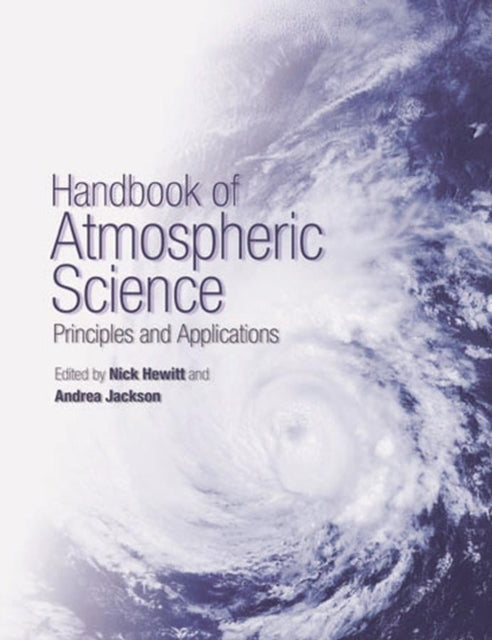 Book cover of: Handbook of Atmospheric Science. By: Andrea Jackson