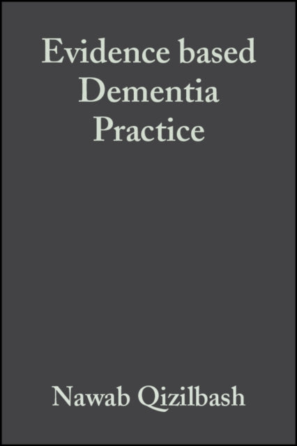Book cover of: Evidence-based Dementia Practice. By: Henry Broadaty