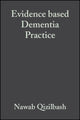 Book cover of: Evidence-based Dementia Practice. By: Henry Broadaty
