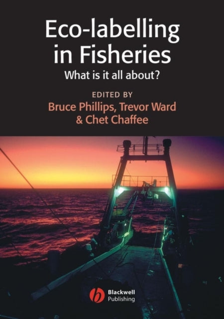 Book cover of: Eco-labelling in Fisheries. By: Trevor J. Ward