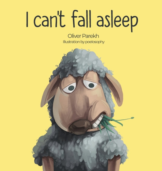 Book cover of: I can't fall asleep. By: Oliver Parekh