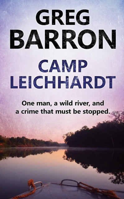 Book cover of: Camp Leichhardt. By: Greg Barron