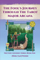 Book cover of: Fool's Journey Through the Tarot Major Arcana