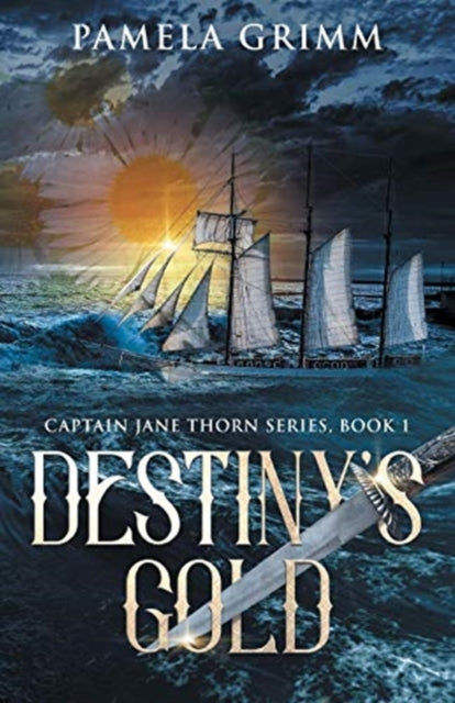 Book cover of: Destiny's Gold. By: Pamela Grimm
