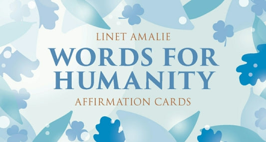 Book cover of: Words for Humanity Affirmation Cards