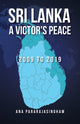 Book cover of: Sri Lanka A Victor's Peace. By: Ana Pararajasingham