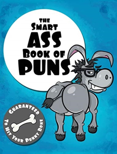 Book cover of: Smart Ass Book of Puns