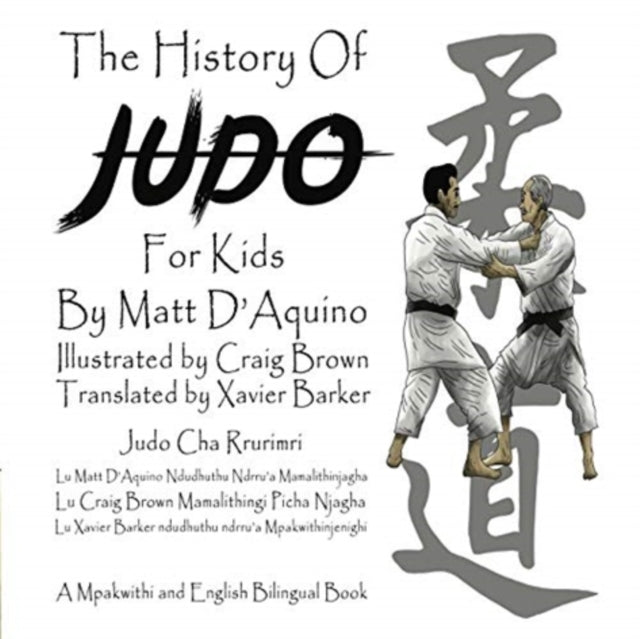 Book cover of: History of Judo for Kids (English / Mpakwithi Bilingual Book)